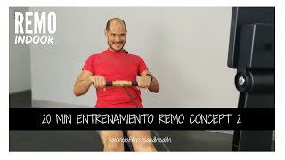 🕑 20 MIN Entrenamiento REMO ERGÓMETRO  Remo indoor Concept 2 [upl. by Iztim233]