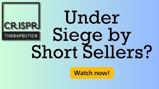 Are short sellers frustrating CRSP investors [upl. by Airret]