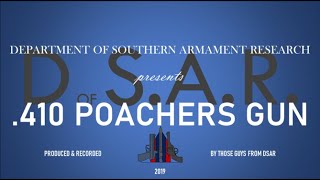 410 Poachers Gun  DSAR Overview [upl. by Demp]