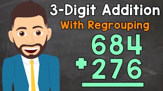 Adding 3Digit Numbers With Regrouping  TripleDigit Addition  Elementary Math with Mr J [upl. by Uwton30]