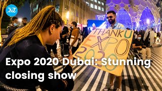 Expo 2020 Dubai Stunning closing show [upl. by Ydnyc]