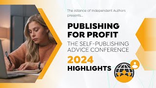 Highlights from the 2024 Publishing for Profit SelfPublishing Advice Conference SelfPubCon24 [upl. by Bega530]