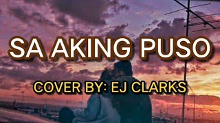 SA AKING PUSO  ARIEL RIVERA  EJ CLARKS COVER Lyrics with guitar chords chordyph ejclarks [upl. by Evanne251]