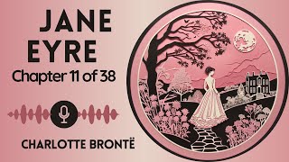 No Ads Audiobook  Jane Eyre by Charlotte Brontë  Chapter 11 of 38 WomenWednesdays [upl. by Akimed719]