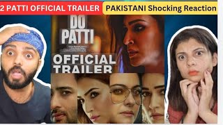 Pakistani Couple Reacts to Do Patti  Official Trailer  Kajol Kriti Sanon Shaheer Sheikh  25 Oct [upl. by Atiuqaj822]