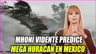 🌪️🔥¡ Hace 1 Hora  Mhoni Vidente TERRIBLE PREDICCION PIDE REZAR HOY VIENE Un Mega Huracán [upl. by Assyle772]