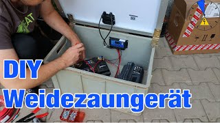 DIY Lowbudget Weidezaungerät mit Batterie und Photovoltaik bauen PV Stromspeicher [upl. by Tildi]