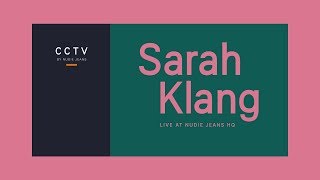 Sarah Klang CCTV by Nudie Jeans [upl. by Maffa]