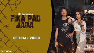 Fika Pad Jaga  New Badmashi Song  Official Video  Monu Villain  Harendra Nagar [upl. by Areval]