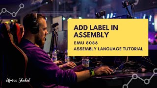 LABEL assembly emu8086 [upl. by Yral]