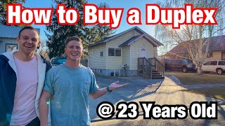 How to Buy a Duplex at 23 Years Old stepbystep [upl. by Gareth427]