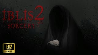 IBLIS 2 SORCERY  FULL GAME NO COMMENTARY [upl. by Franciska]