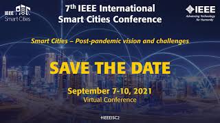 7th IEEE International Smart Cities Conference ISC2 2021 [upl. by Ennovaj782]