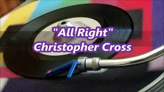 Christopher Cross  All Right [upl. by Abeu738]