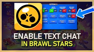 How To Enable Text Chat in Brawl Stars  Tutorial [upl. by Laval]