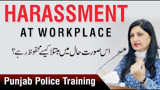 How To Deal with Harassment at Workplace  Bushra Khaliq  Punjab Police Training [upl. by Razaele]