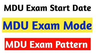 MDU Exam Date 20 July 2021  MDU Exam Mode Online Offline  MDU Exam Pattern Any 5 Que [upl. by Frodi782]