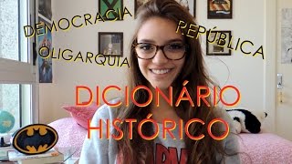 DICIONÁRIO HISTÓRICO  Regimes Políticos Débora Aladim [upl. by Scheld]