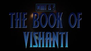 WHAT IS  S2 PT 2 EP 6  THE BOOK OF VISHANTI [upl. by Moselle538]