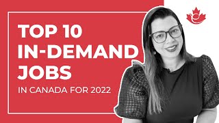 Top 10 Indemand jobs in Canada for 2022 [upl. by Hazel]