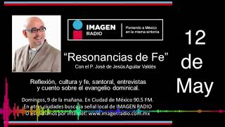 Programa Resonancias de Fe  12 de Mayo de 2024 [upl. by Singh]