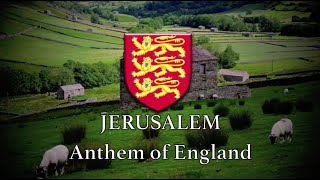 Jerusalem  Unofficial Anthem of England [upl. by Fiona]