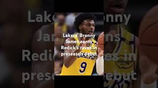 Lakers Bronny James earns Redicks raves in preseason debutnews basketball sports [upl. by Engud934]