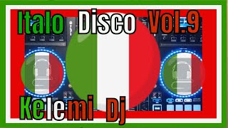 Italo Disco  Live Mix  Music Vol9 Kelemi Dj [upl. by Ardle959]