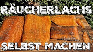 RÄUCHERLACHS  4kg Lachs beizen und kalträuchern [upl. by Braasch]