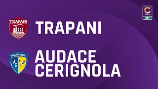 Trapani  Audace Cerignola 51  Gli Highlights [upl. by Albarran746]