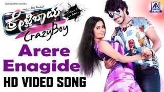 Crazy Boy  quotArere Enagide Nanagequot Official HD Video Song  Dilip Prakash Ashika Ranganath  Akash [upl. by Annailuj]