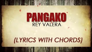 Rey Valera — Pangako Official Lyric Video with Chords [upl. by Schalles]