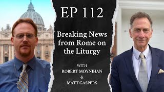 Breaking News from Rome on the Liturgy [upl. by Esir]