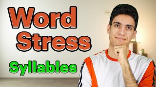 Word Stress and Syllables English Pronunciation Lesson [upl. by Atinrahs256]