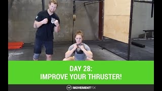 Improve your Thruster  Day 28 of 30  The Movement Fix [upl. by Anrahc]