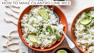 How to Make Cilantro Lime Rice [upl. by Trahern383]