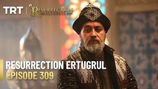 Resurrection Ertugrul Season 4 Episode 309 [upl. by Mannos173]