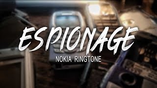 Espionage Nokia Ringtone 🎼🎵 🎶 [upl. by Taam]