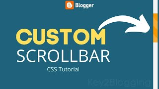 How to add a custom scrollbar in Blogger using CSS   5 different styles [upl. by Vanna]