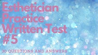 Esthetician Practice Written Test 5 [upl. by Ennayehc]