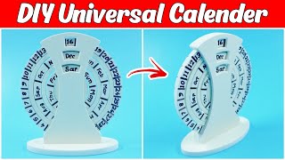 How to Make Universal Calendar  DIY Desk Calender [upl. by Anihcak421]