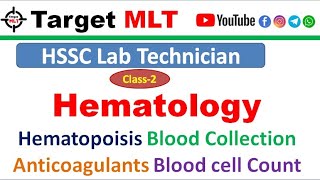 2 HSSC Lab technician class hematology  Hematopoisis Anticoagulantsblood collection Cell count [upl. by Shakespeare]