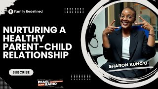 Nurturing a healthy parentchild relationship  Devotion  Sharon Kungu [upl. by Adirehs]