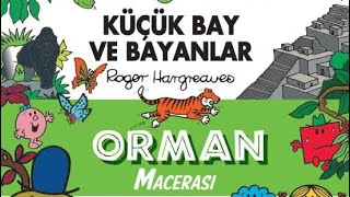 Küçük Bay ve Bayanlar Orman Macerası turkishstoryseslimasaluykumasallarıseslikitapokumahikaye [upl. by Troyes]