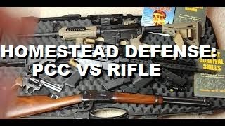 Homestead Defense Pistol Caliber Carbine vs Rifle [upl. by Colb]