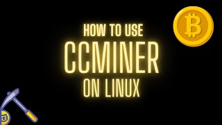 How to compile Ccminer on Linux  GPU Mining NVIDIA [upl. by Seve766]