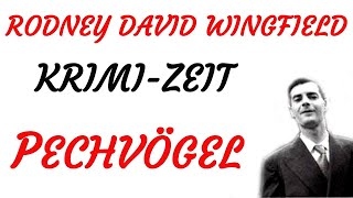 KRIMI Hörspiel  Rodney David Wingfield  PECHVÖGEL 1979 [upl. by Datnow]