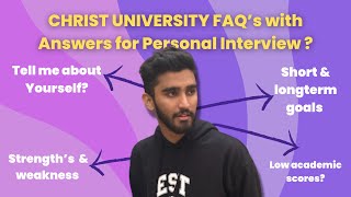 Christ University FAQ in Interview  My sample answers  Christ University Admission 2022  CUET [upl. by Feledy]