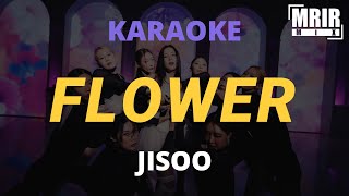 JISOO  FLOWER KARAOKE Instrumental WIth Lyrics [upl. by Bahe116]