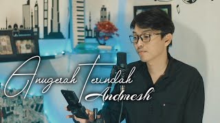 Andmesh  Anugerah Terindah  Cover by Putra [upl. by Nede]